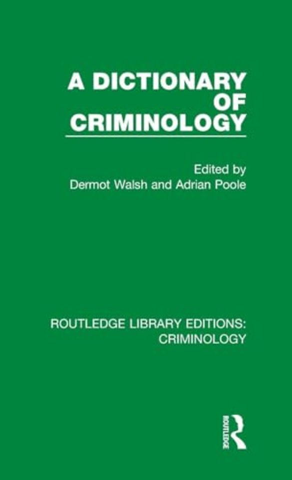 Dictionary of Criminology