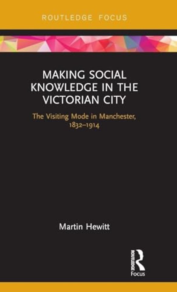 Making Social Knowledge in the Victorian City