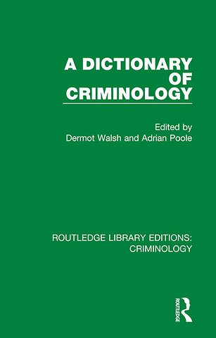 Dictionary of Criminology