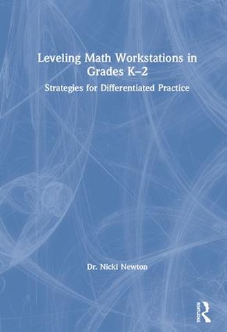 Leveling Math Workstations in Grades K–2