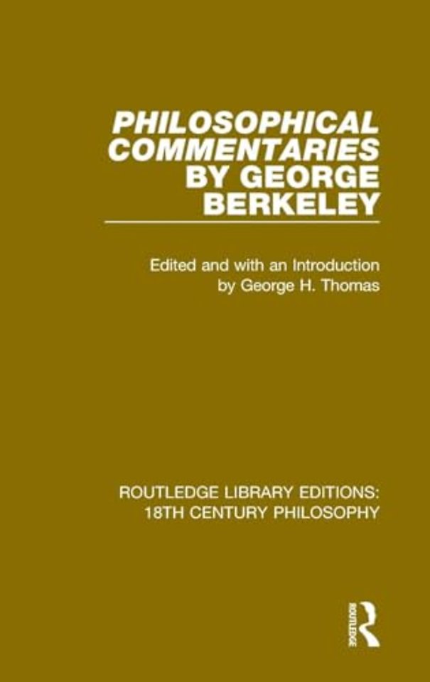 Philosophical Commentaries by George Berkeley