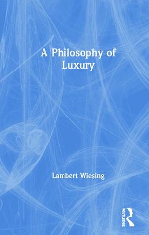 Philosophy of Luxury