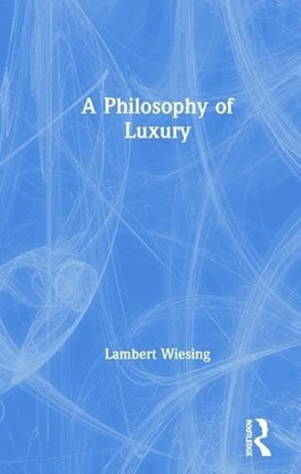 Philosophy of Luxury
