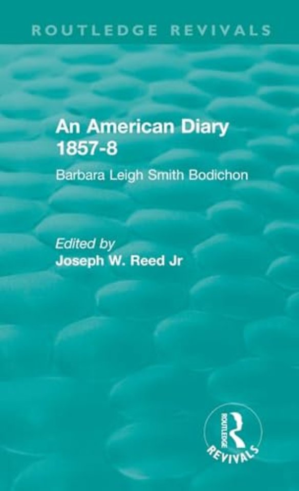 American Diary 1857-8: Barbara Leigh Smith Bodichon