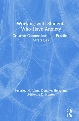 Working with Students Who Have Anxiety