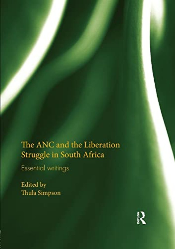 ANC and the Liberation Struggle in South Africa
