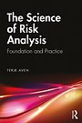 The Science of Risk Analysis The Science of Risk Analysis