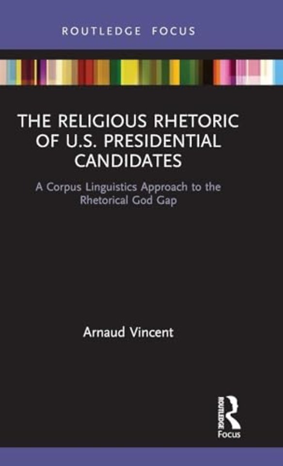 Religious Rhetoric of U.S. Presidential Candidates