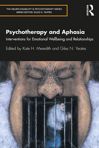 Neuro-Disability and Psychotherapy Series