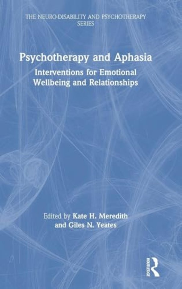 Neuro-Disability and Psychotherapy Series
