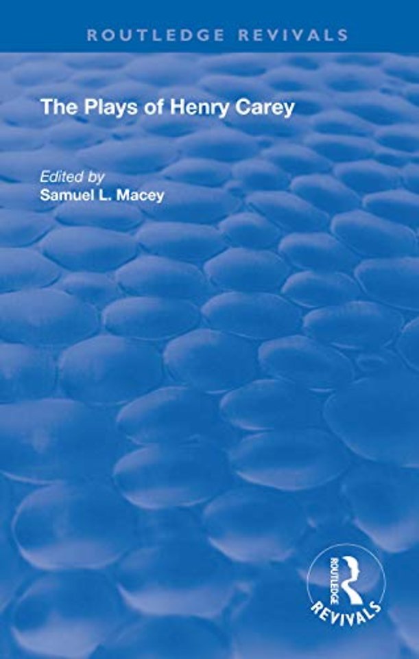 Plays of Henry Carey