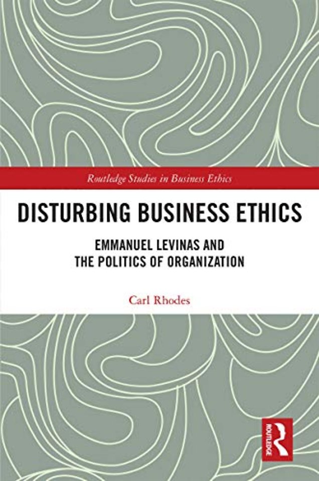Disturbing Business Ethics