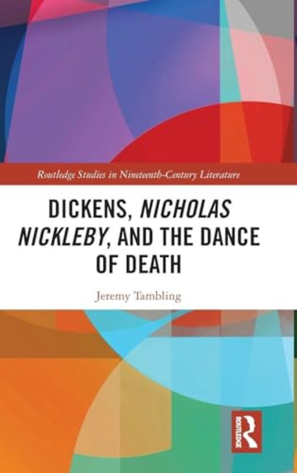 Dickens, Nicholas Nickleby, and the Dance of Death