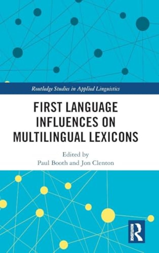 First Language Influences on Multilingual Lexicons