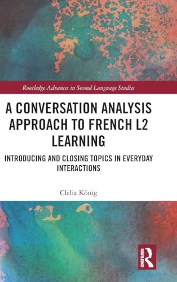 Conversation Analysis Approach to French L2 Learning
