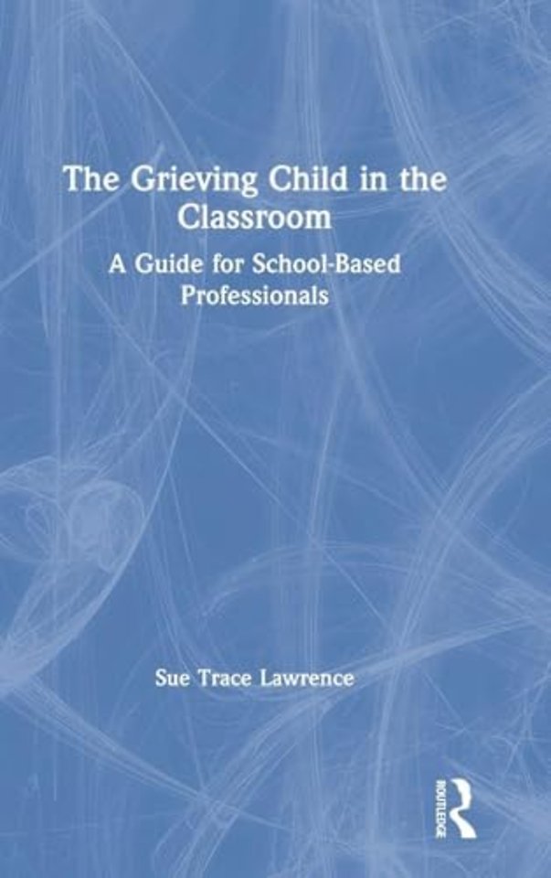 Grieving Child in the Classroom
