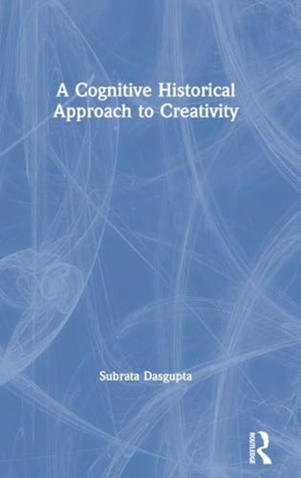 Cognitive-Historical Approach to Creativity
