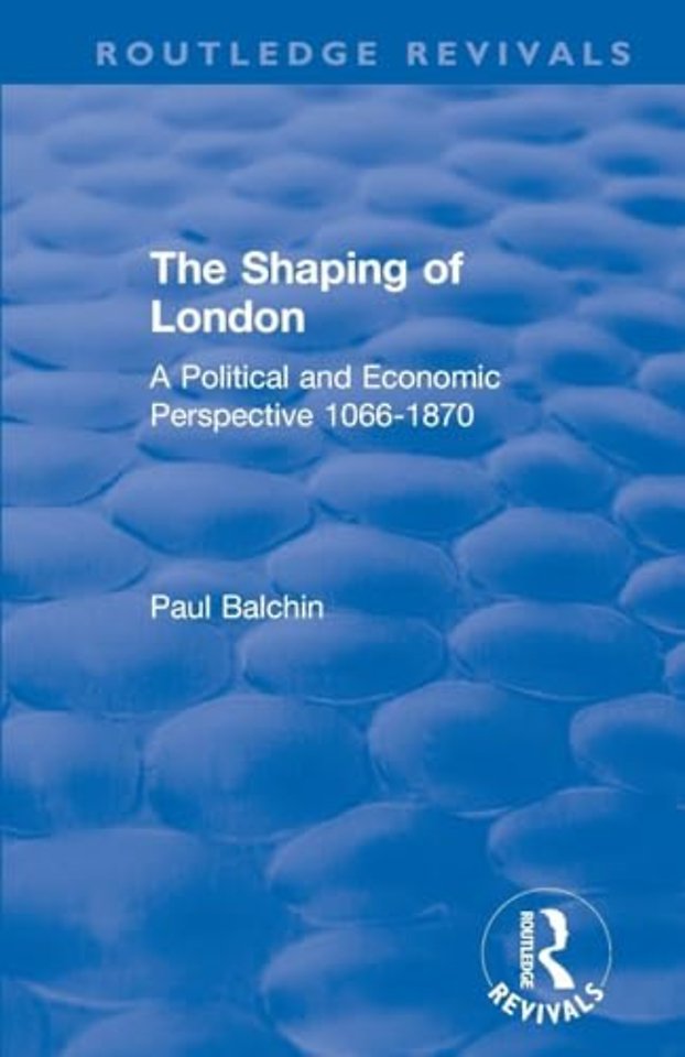 Shaping of London
