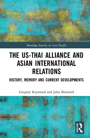 US-Thai Alliance and Asian International Relations