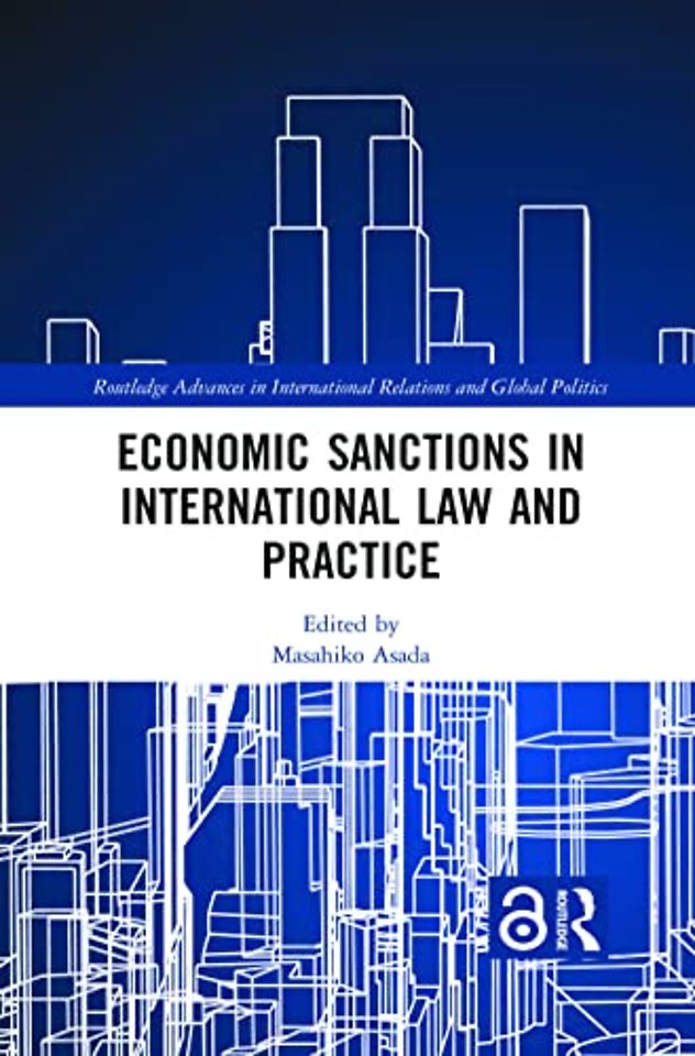 Economic Sanctions in International Law and Practice