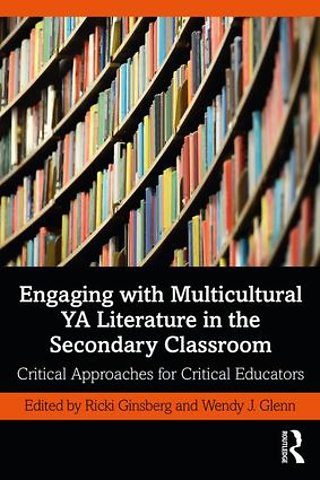 Engaging with Multicultural YA Literature in the Secondary Classroom