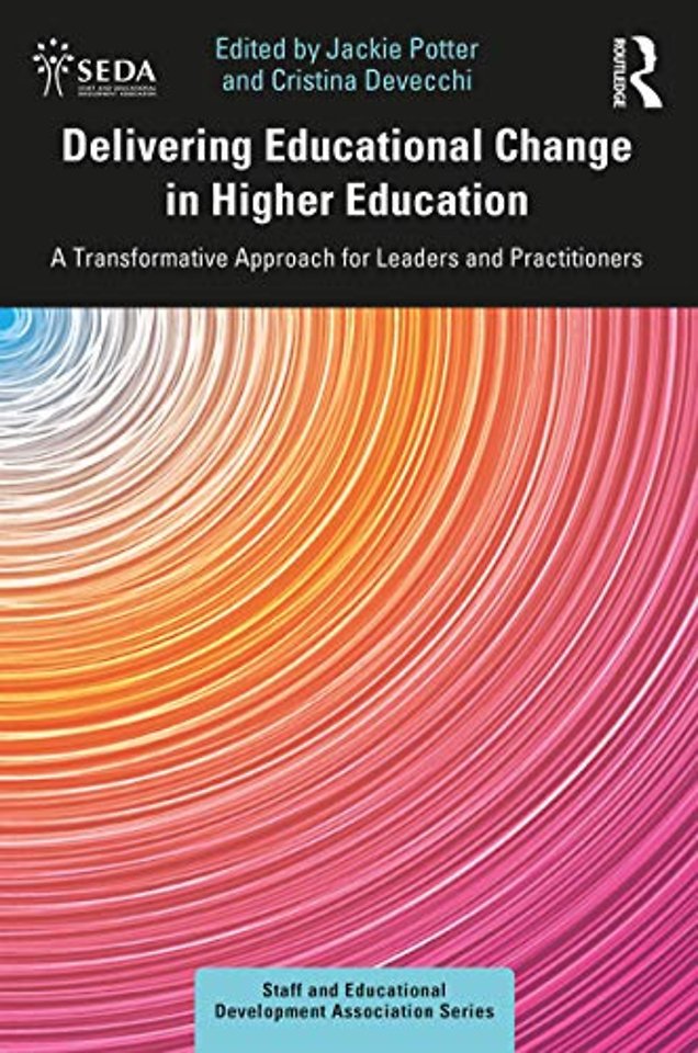 Delivering Educational Change in Higher Education