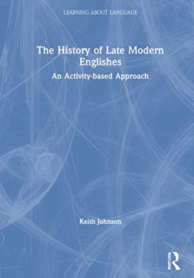 History of Late Modern Englishes