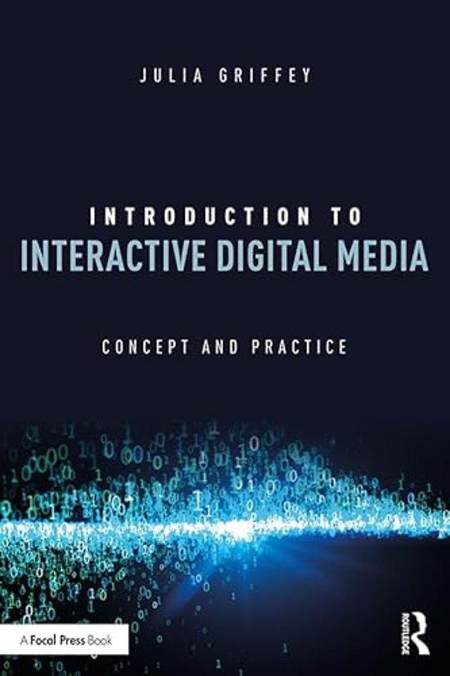 Introduction to Interactive Digital Media