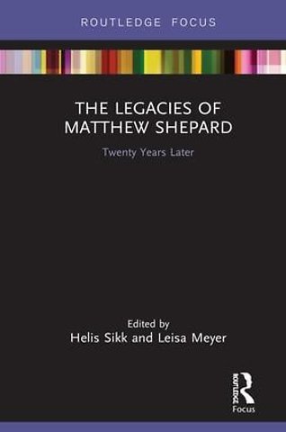 Legacies of Matthew Shepard