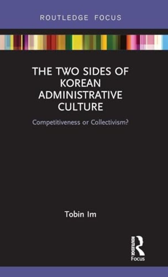 Two Sides of Korean Administrative Culture