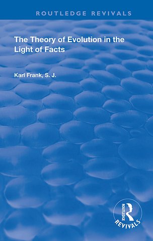Theory of Evolution in the Light of Facts