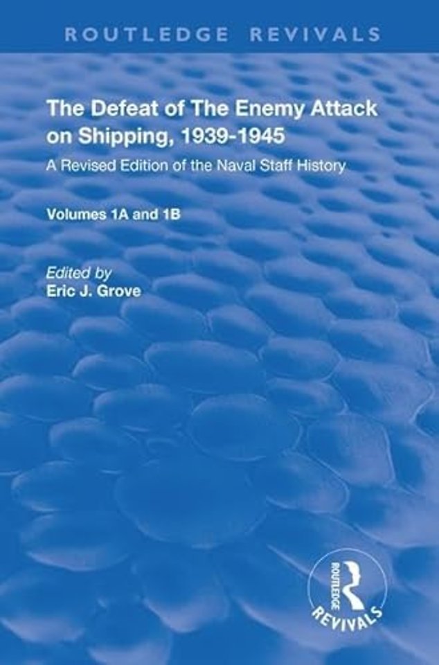Defeat of the Enemy Attack upon Shipping, 1939–1945