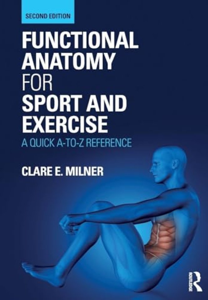 Functional Anatomy for Sport and Exercise