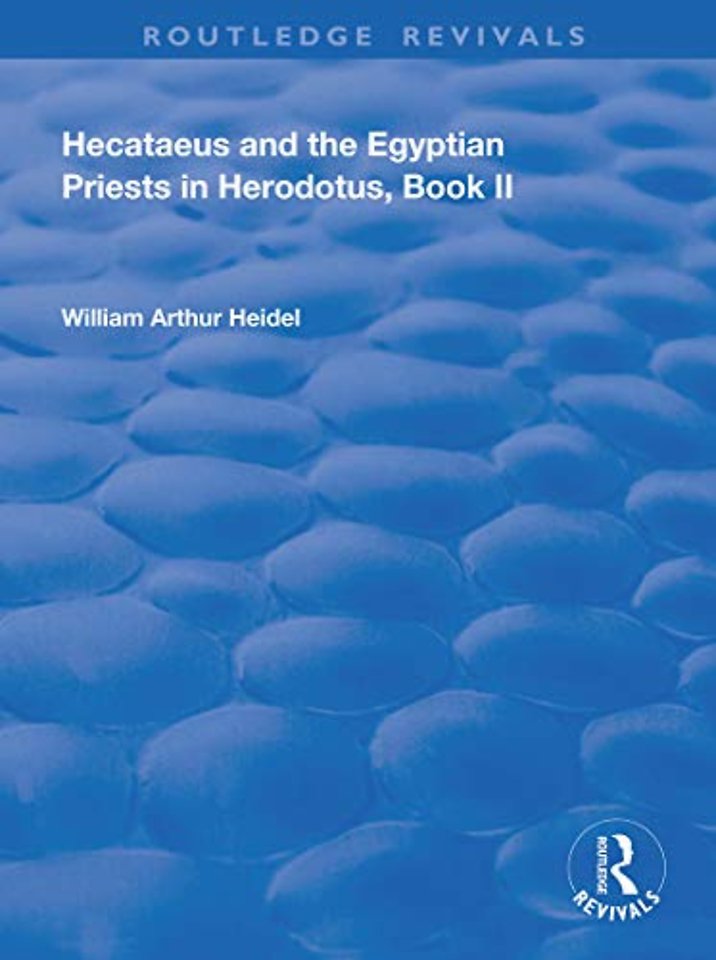 Hecataeus and the Egyptian Priests in Herodotus, Book 2