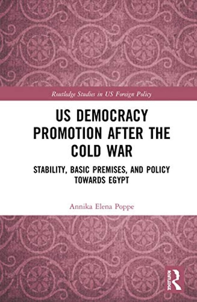 US Democracy Promotion after the Cold War