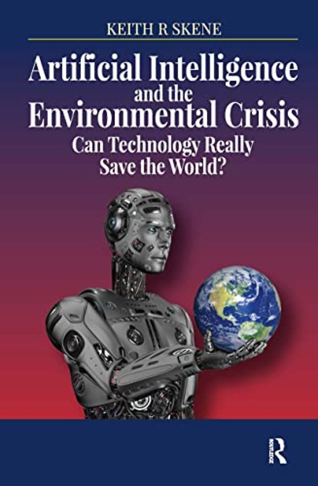 Artificial Intelligence and the Environmental Crisis