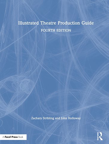 Illustrated Theatre Production Guide