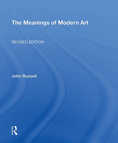 Meanings Of Modern Art, Revised