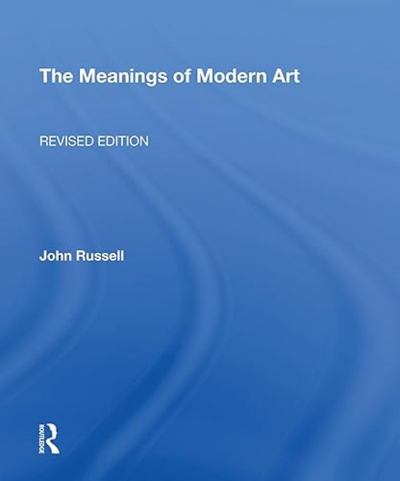 Meanings Of Modern Art, Revised