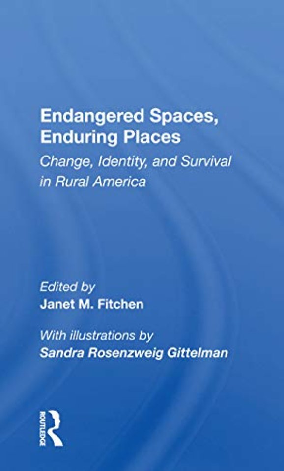 Endangered Spaces, Enduring Places