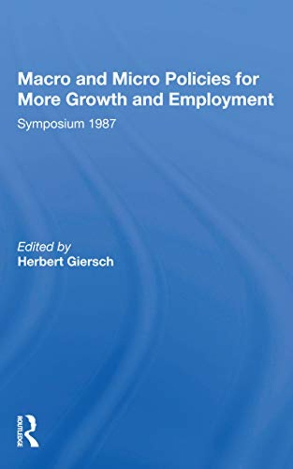 Macro And Micro Policies For More Growth And Employment
