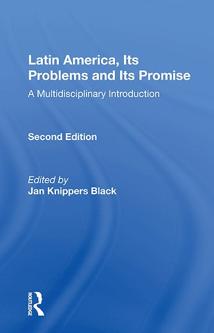 Latin America, Its Problems And Its Promise