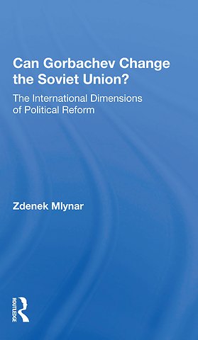 Can Gorbachev Change The Soviet Union?
