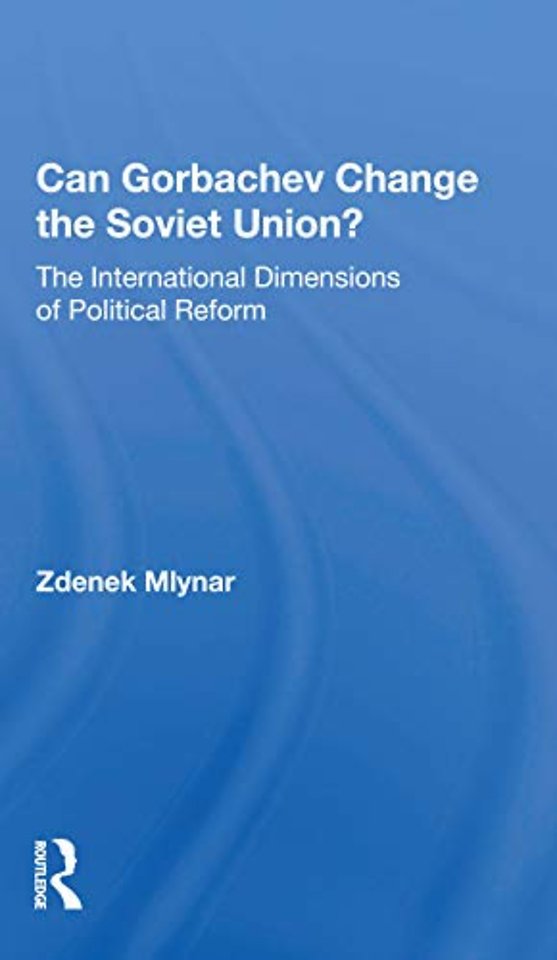 Can Gorbachev Change The Soviet Union?