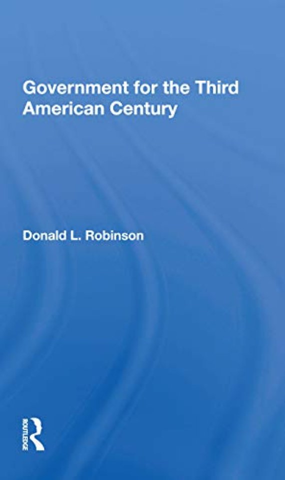 Government For The Third American Century