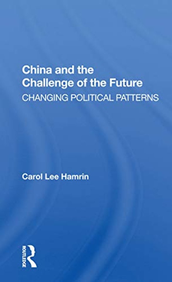 China And The Challenge Of The Future