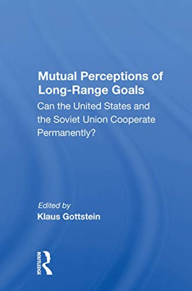 Mutual Perceptions Of Long-range Goals