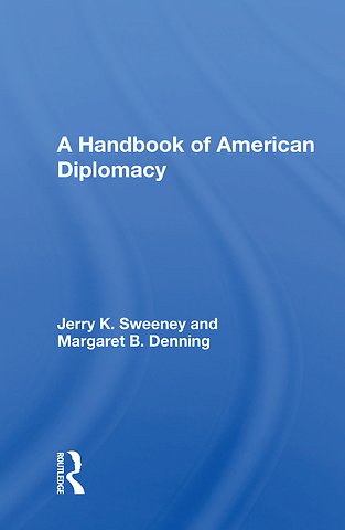 Handbook Of American Diplomacy