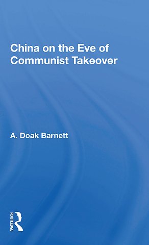 China On The Eve Of Communist Takeover