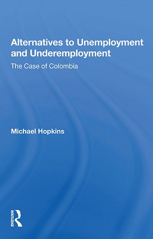 Alternatives To Unemployment And Underemployment